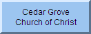 Go to the Cedar Grove church's homepage..